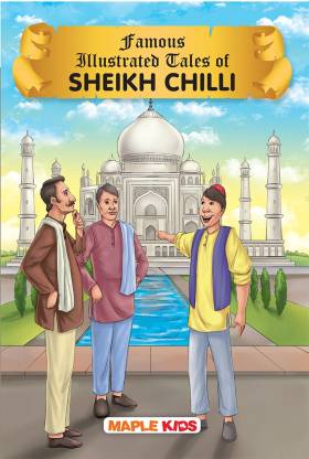 Sheikh Chilli (Illustrated) - Story Book for Kids: Buy Sheikh Chilli  (Illustrated) - Story Book for Kids by Maple Press at Low Price in India |  
