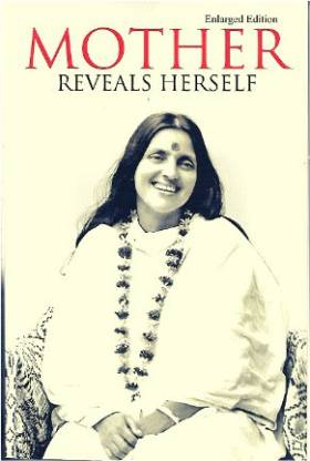 Mother Reveals Herself (Enlarged Edition): Buy Mother Reveals Herself ...