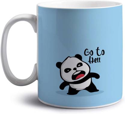Crazy Corner Go to Hell Printed Panda Coffee for Friends/Best Friends/Kids  for Coffee/Tea