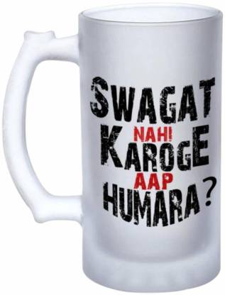 Funny Swag Frosted Beer Glass - Swagat Nahi Karoge Aap Humara Glass Price  in India - Buy Funny Swag Frosted Beer Glass - Swagat Nahi Karoge Aap  Humara Glass online at 