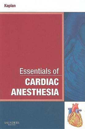 Essentials of Cardiac Anesthesia: Buy Essentials of Cardiac