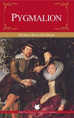 Pygmalion Buy Pygmalion By Shaw George Bernard At Low Price In India Flipkart Com