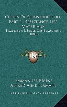Cours De Construction, Part 1, Resistance Des Materiaux