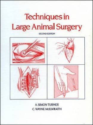 Buy Techniques in Large Animal Surgery by Turner A. Simon at Low Price in  India 