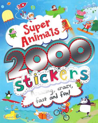 2000 Stickers Super Animals: Buy 2000 Stickers Super Animals by unknown at  Low Price in India 