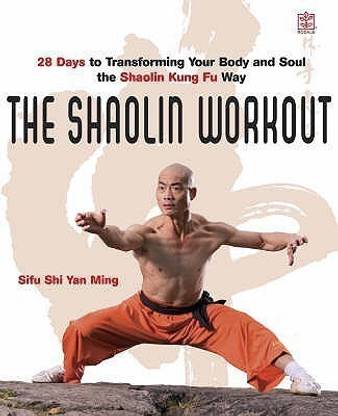 The Shaolin Workout Buy The Shaolin Workout By Shi Yan Ming Sifu At Low Price In India Flipkart Com