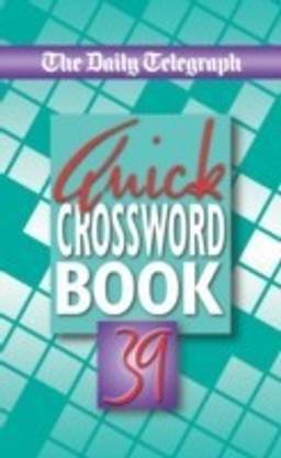 Daily Telegraph Quick Crossword Book 39: Buy Daily Telegraph ...