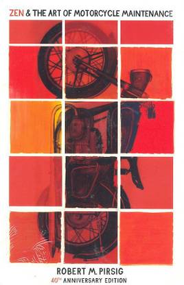 Zen And The Art Of Motorcycle Maintenance Buy Zen And The Art Of Motorcycle Maintenance By Pirsig Robert At Low Price In India Flipkart Com