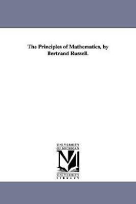 The Principles of Mathematics, by Bertrand Russell.