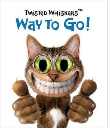 Twisted Whiskers: Way to Go!: Buy Twisted Whiskers: Way to Go! by Running  Press at Low Price in India 