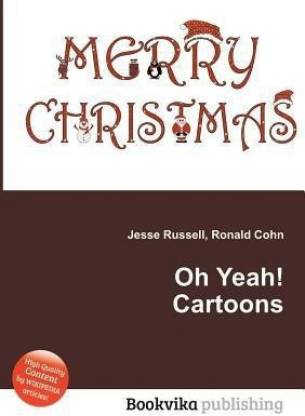 Oh Yeah! Cartoons: Buy Oh Yeah! Cartoons by unknown at Low Price in India |  