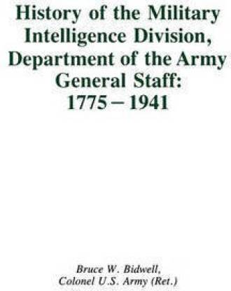 History of the Military Intelligence Division, Department of the Army General Staff: 1775-1941