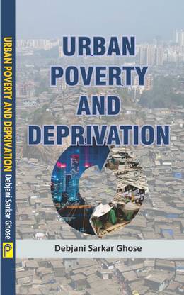 Urban Poverty and Deprivation: Buy Urban Poverty and Deprivation by Dr ...