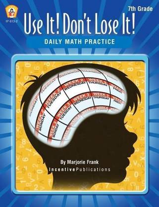 Daily Math Practice 7th Grade: Use It! Don't Lose It!: Buy ...