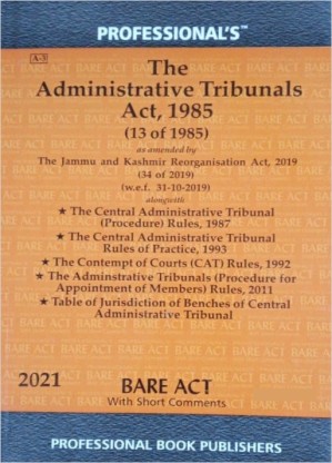 Administrative Tribunals Act, 1985 - Bare Act 2021 Edition Professional ...