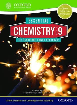 Essential Chemistry for Cambridge Lower Secondary Stage 9 Student Book