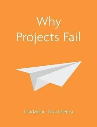 Why Projects Fail
