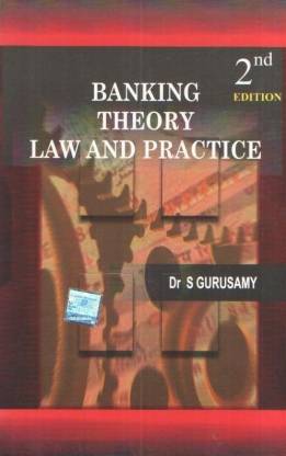 Banking Theory : Law & Practice