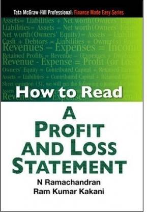 How To Read A Profit And Loss Statement Buy How To Read A Profit And Loss Statement By Ramachandran N At Low Price In India Flipkart Com