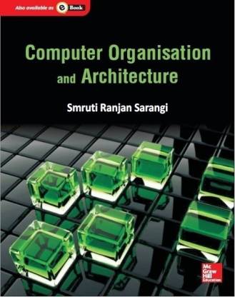 Computer Organisation and Architecture |1st Edition 1st Edition