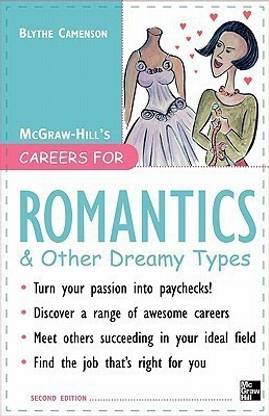 Careers for Romantics & Other Dreamy Types, Second ed.