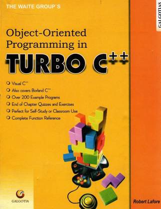 Object Oriented Programming in Turbo C++: Buy Object Oriented ...