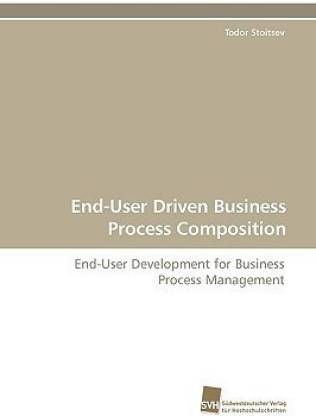 End-User Driven Business Process Composition