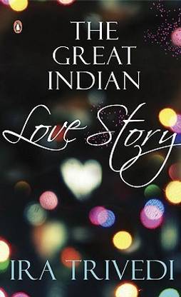 The Great Indian Love Story
