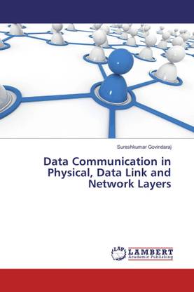 Data Communication in Physical Data Link and Network Layers: Buy Data ...