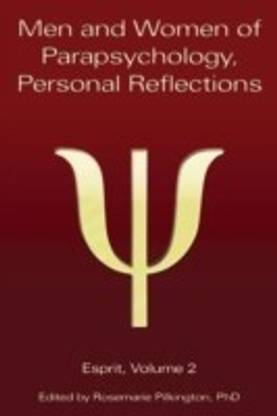 Men and Women of Parapsychology, Personal Reflections, Esprit Volume 2: Buy  Men and Women of Parapsychology, Personal Reflections, Esprit Volume 2 by  unknown at Low Price in India | Flipkart.com