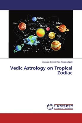 Vedic Astrology on Tropical Zodiac: Buy Vedic Astrology on ...