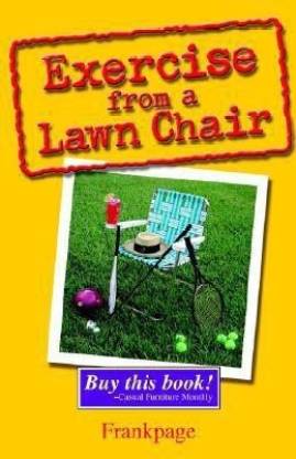 Exercise From A Lawn Chair