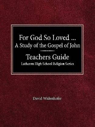For God So Loved the World - Teacher Guide