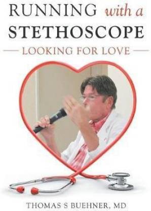 Running With a Stethoscope