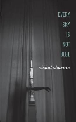 Every Sky is Not Blue