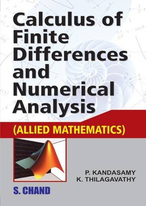 Calculus Of Fininte Differences Numerical Analysis Buy Calculus Of Fininte Differences Numerical Analysis By Kandasamy P At Low Price In India Flipkart Com Calculus Of Fininte Differences Numerical Analysis Buy Calculus Of Fininte Differences Numerical Analysis By Kandasamy P At Low Price In India Flipkart Com
