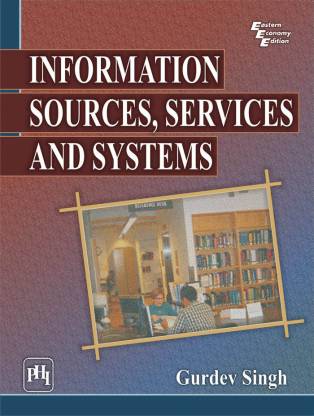 Information Sources, Services and Systems