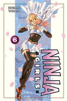 Ninja Girls 6 Buy Ninja Girls 6 By Tanaka Hosana At Low Price In India Flipkart Com