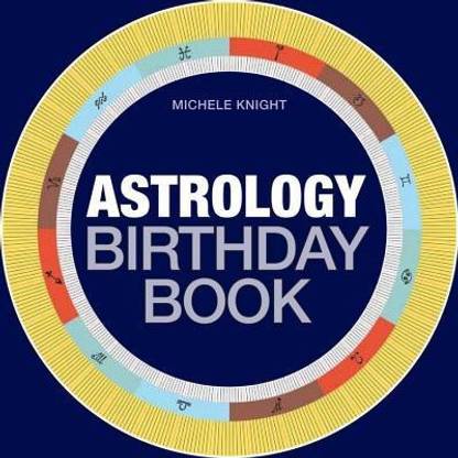 Buy Astrology Birthday Book by Knight Michele at Low Price in ...