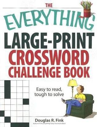 The Everything Large-Print Crossword Challenge Book: Buy The ...