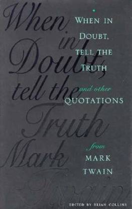 When In Doubt Tell The Truth Buy When In Doubt Tell The Truth By Unknown At Low Price In India Flipkart Com