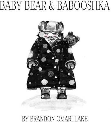 Baby Bear Babooshka Buy Baby Bear Babooshka By Lake Brandon Omari At Low Price In India Flipkart Com