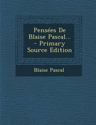 Pensees De Blaise Pascal Buy Pensees De Blaise Pascal By Pascal Blaise At Low Price In India Flipkart Com