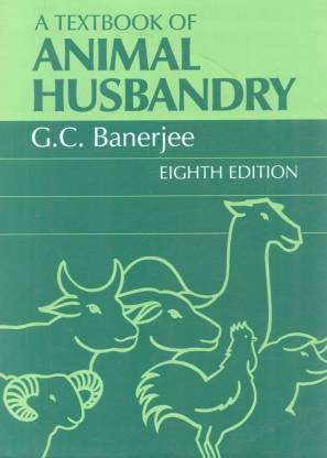 A Textbook of Animal Husbandry: Buy A Textbook of Animal Husbandry by  Banerjee . at Low Price in India 