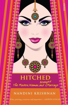 Hitched  - The Modern Women and Arranged Marriage