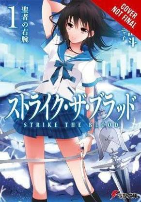 Buy Strike The Blood Vol 1 Light Novel By Mikumo Gakuto At Low Price In India