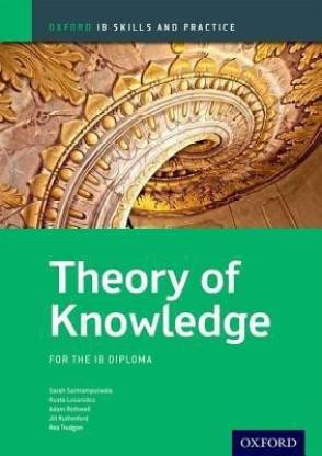 Oxford IB Skills and Practice: Theory of Knowledge for the IB Diploma  - Oxford Ib Diploma P