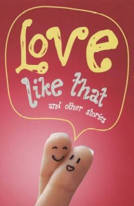Love Like That & Other Stories