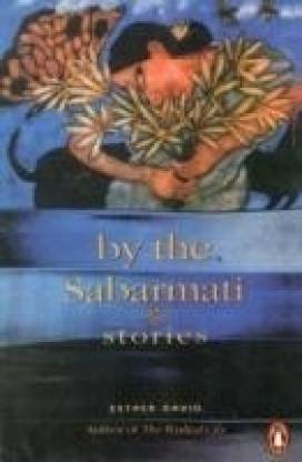 By the Sabarmati  - Stories