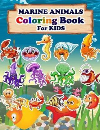 MARINE ANIMALS Coloring Book For Kids: Buy MARINE ANIMALS Coloring Book For Kids by Multimedia Afi at Low Price in India MARINE ANIMALS Coloring Book For Kids: Buy MARINE ANIMALS Coloring Book For Kids by Multimedia Afi at Low Price in India